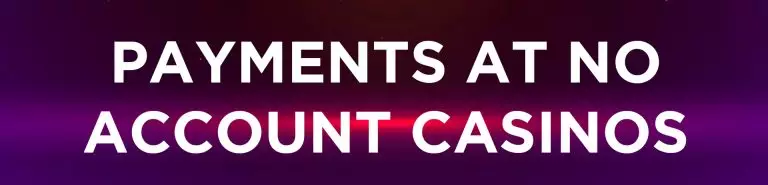 NO-ACCOUNT-CASINOS-PAYMENTS-768x185