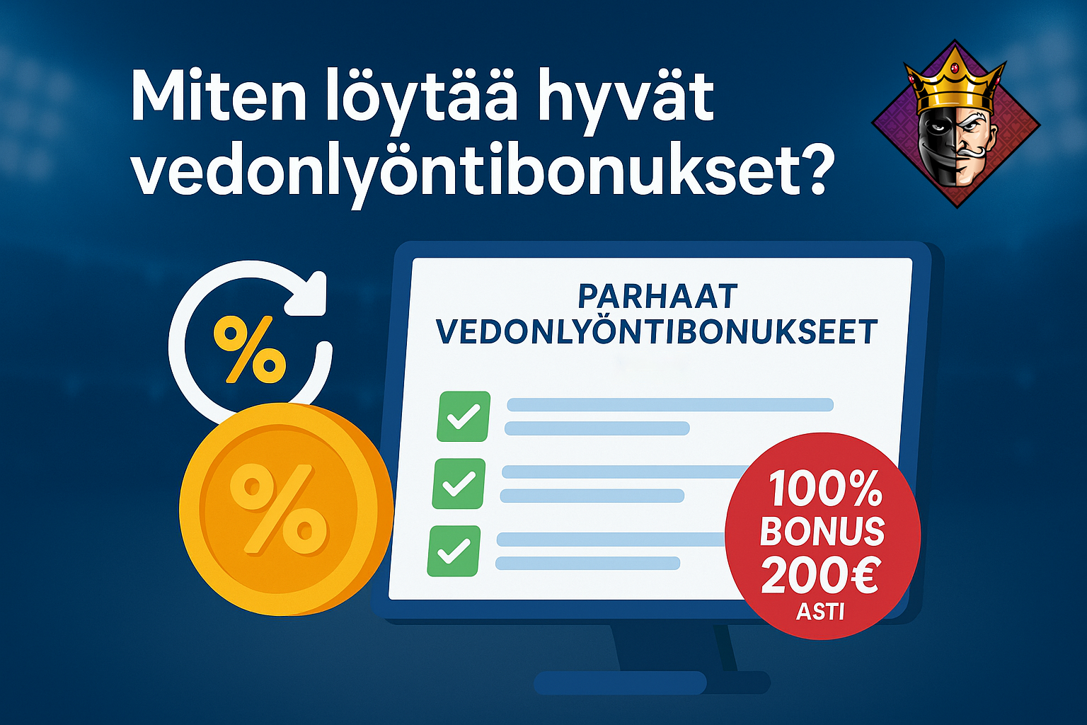 Miten löytää hyvät vedonlyöntibonukset